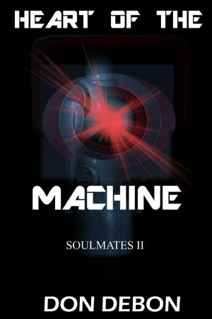 [Soulmates 02] • Heart Of The Machine